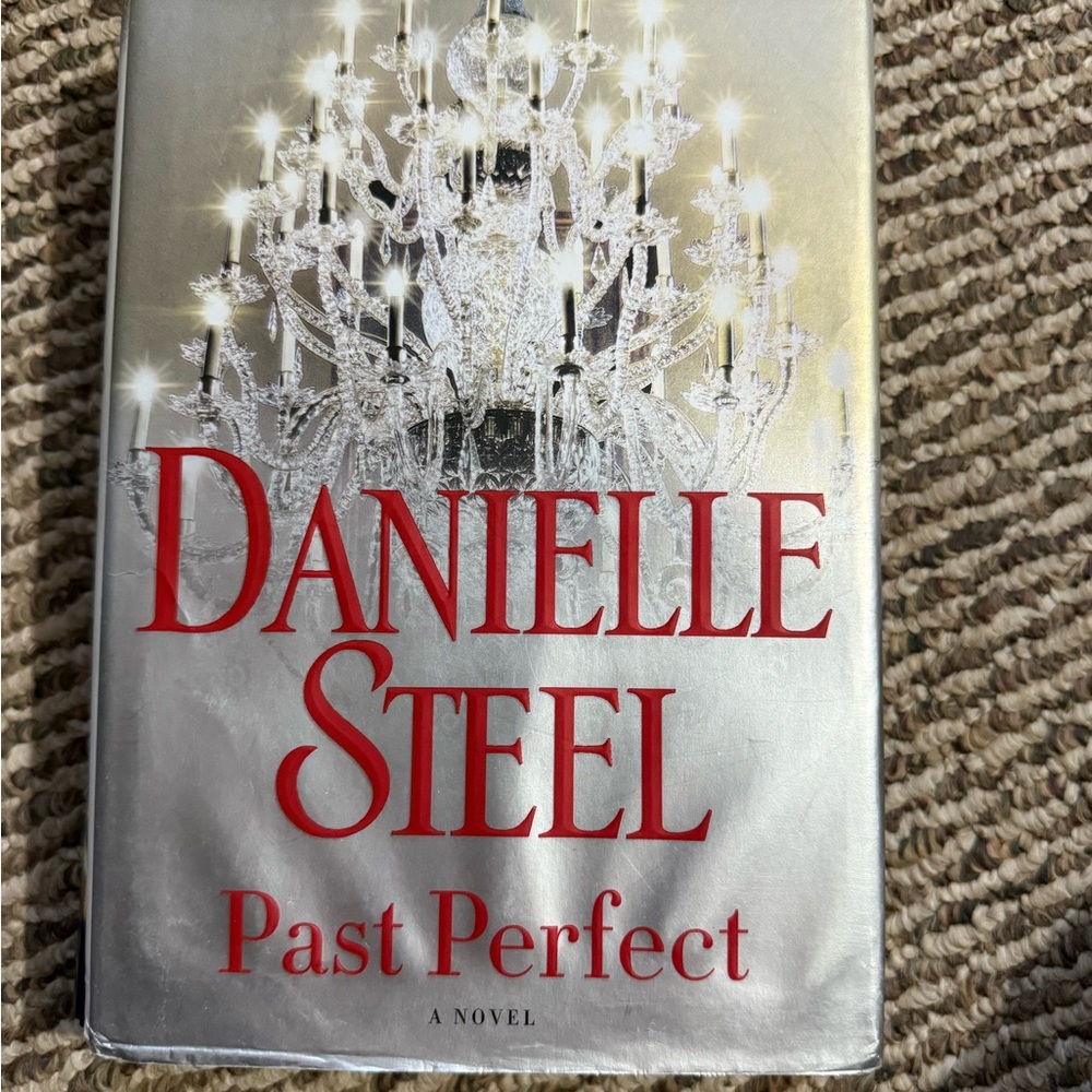 Danielle Steel 'Past Perfect' Novel - hardcover